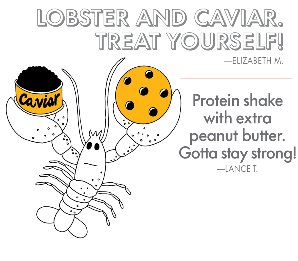 InPickleball | Heard on the court |  Lobster and caviar, treat yourself